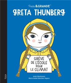 Greta Thunberg - Sánchez Vegara María Isabel - Weckmann Anke