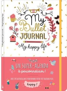 My bullet journal. My happy life - BRETIN MARIE