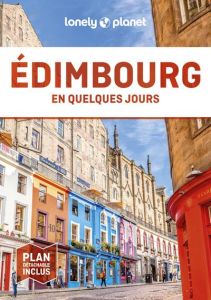 Edimbourg en quelques jours. 6e édition. Avec 1 Plan détachable - Wilson Neil