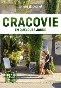 Cracovie en quelques jours. 4e édition. Avec 1 Plan détachable - Kaminski Anna