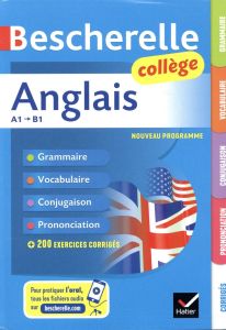 Bescherelle anglais collège A1-B1 - Bignaux Jeanne-France - Collard-Rebeyrolle Sylvie