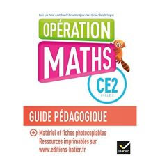 Opération Maths CE2. Guide pédagogique, Edition 2018 - Peltier Marie-Lise - Briand Joël - Ngono Bernadett