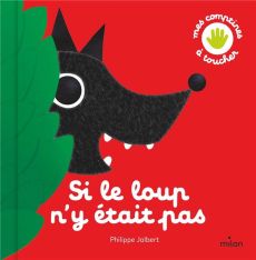 Si le loup n'y était pas - Jalbert Philippe