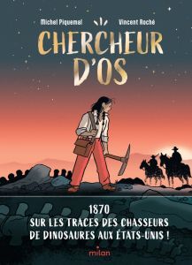 Chercheur d'os - Piquemal Michel - Roché Vincent