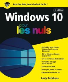 Windows 10 pour les nuls. 5e édition - Rathbone Andy - Escartin Philip