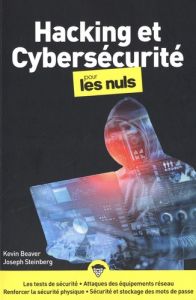 Hacking et cybersécurité pour les nuls - Beaver Kevin - Steinberg Joseph