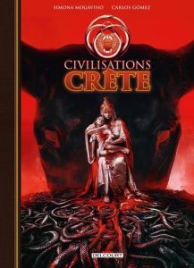 Civilisations Tome 1 : Crète - Mogavino Simona - Gomez Carlos