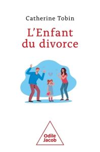 L'enfant du divorce - Tobin Catherine