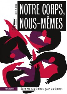 Notre corps, nous-mêmes. Ecrit par des femmes, pour les femmes, Edition actualisée - Blézat Mathilde - Desquesnes Naïké - El Kotni Moun