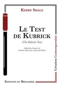 Le test de Kubrick - Shale Kerry