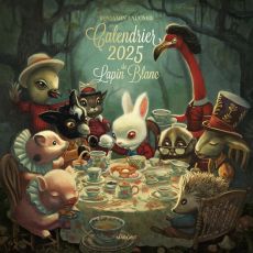 Calendrier du Lapin Blanc. Edition 2025 - Lacombe Benjamin