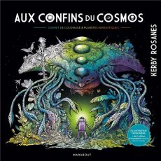 Aux confins du cosmos. Carnet de coloriage & planètes fantastiques - Rosanes Kerby