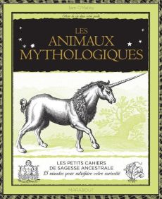 Animaux mythologiques. Du Basilic à la Licorne - O'Malley Tam - Farcot Matthieu