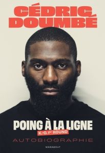 Poing à la ligne. K.-O 1er round - Doumbe Cédric - Dole-Chabourine Damien