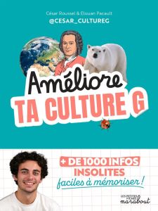 Améliore ta culture G - Roussel César - Pacault Elouan