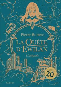 La quête d'Ewilan Intégrale - Bottero Pierre