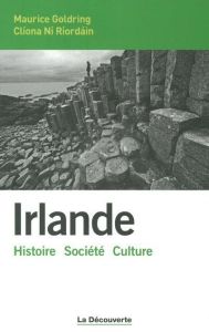 Irlande. Histoire, Société, Culture - Goldring Maurice - Ni Riordain Cliona