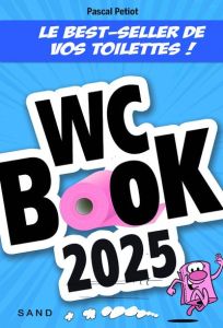 WC book. Edition 2025 - Petiot Pascal