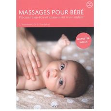 Massages pour bébé. Procurer bien-être et apaisement à son enfant - Voormann Christina - Dandekar Govin - Checconi Cla