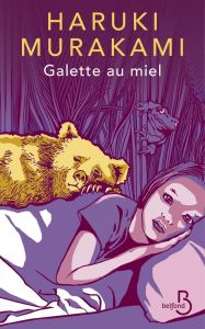 Galette au miel - Murakami Haruki - Atlan Corinne - Menschik Kat