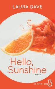 Hello, sunshine - Dave Laura - Samba Ambre