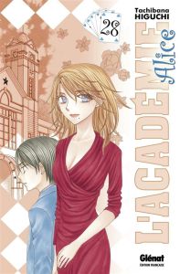 L'académie Alice Tome 28 - Higuchi Tachibana - Thévenon Anne-Sophie