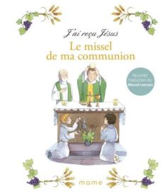 Le missel de ma communion - AELF/VANVOLSEM