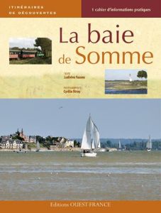 La baie de Somme - Fasseu Ludivine - Struy Cyrille
