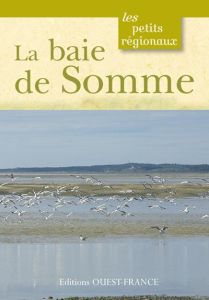 La baie de Somme - Fasseu Ludivine