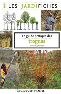 Le guide pratique des trognes - Mansion Dominique