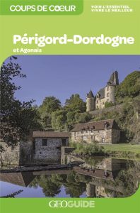 Périgord, Dordogne et Agenais - COLLECTIF