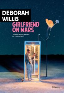 Girlfriend on Mars - Willis Deborah - Baude Clément