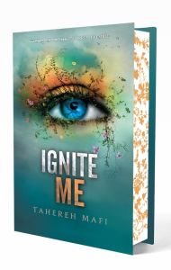 Insaisissable Tome 3 : Ignite Me - Mafi Tahereh - Chatain Jean-Noël