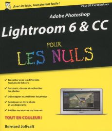 Adobe Photoshop Lightroom 6 & CC pour les nuls - Jolivalt Bernard