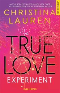 The true love experiment - Lauren Christina