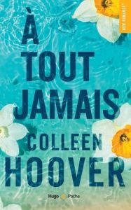 A tout jamais - Collector - Hoover Colleen