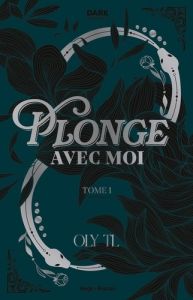 Plonge avec moi/01/ Collector - TL Oly