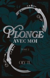 Plonge avec moi/02/ Collector - TL Oly