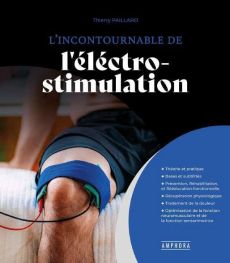 Le guide de l'électrostimulation - Paillard Thierry