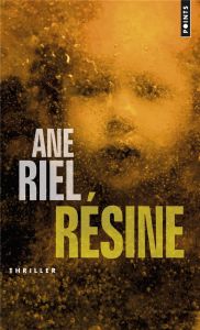 Résine - Riel Ane - Sinding Terje