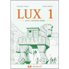 Lux 1. Le latin première année - XXX