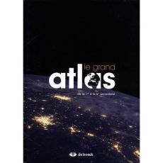 LE GRAND ATLAS. DE LA 1RE A LA 6E SECONDAIRE, 15E EDITION - Charlier Jacques - Charlier-Vanderschraege Daniell