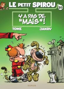 Le Petit Spirou Tome 20 : Y a pas de "mais" ! - JANRY/TOME