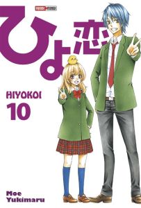 Hiyokoi Tome 10 - Yukimaru Moe - Takahashi Arnaud