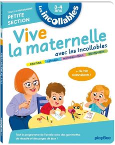 Vive la maternelle avec les incollables. Tout le programme Petite section - Casimir Karina - Lapeyre Emilie - Vallageas Corali