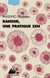 Ranger, une pratique zen - Masuno Shumnyo