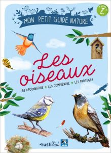 Les oiseaux. Les observer, les comprendre, les protéger - Luchesi Michel - Bihan Maud