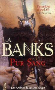Pur sang - Banks Leslie A. - Desoille Martine