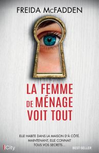 La femme de ménage voit tout - McFadden Freida - Forestier Karine