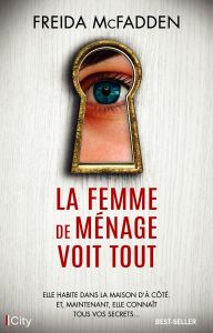 La femme de ménage voit tout - McFadden Freida - Forestier Karine